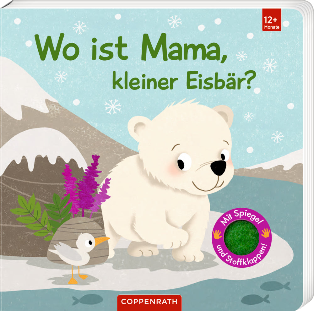 Coppenrath - Wo ist Mama, kleiner Eisbär? (Fühlen&begreifen)