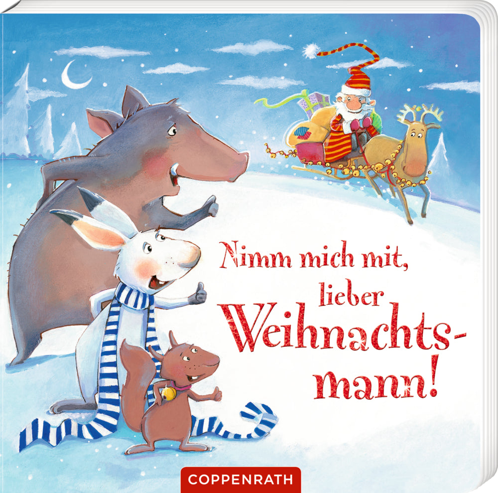 Coppenrath - Nimm mich mit, lieber Weihnachtsmann!